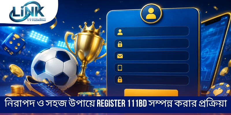 নিরাপদ ও সহজ উপায়ে Register 111BD সম্পন্ন করার প্রক্রিয়া